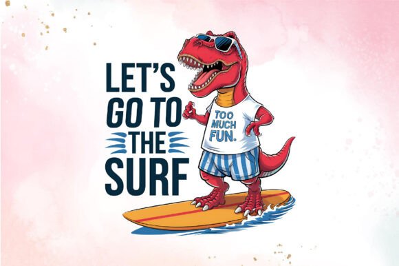 Download LET'S GO to the SURF SUBLIMATION PNG - Premium Bundle